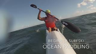 Beginner Surfski Ocean Paddling Introduction [upl. by Adlesirg]