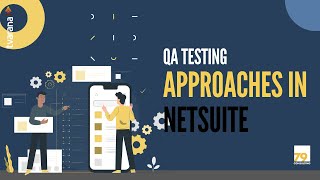 QA Approaches In NetSuite India Webinar [upl. by Attenev973]