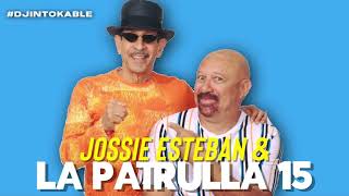 Jossie Esteban amp La Patrulla 15  Llego Navidad [upl. by Eduard]