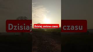 To dzisiaj zmiana czasu [upl. by Masry615]