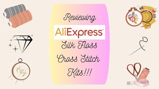 REVIEWING SILK FLOSS CROSS STITCH KITS FROM ALIEXPRESSaliexpress stampedcrossstitch [upl. by Ahsimaj]