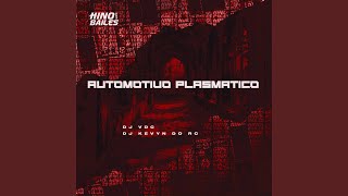 Automotivo Plasmatico [upl. by Shaum]