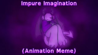 Animation Meme Impure Imagination Ventsona  Fursona [upl. by Adiaros385]