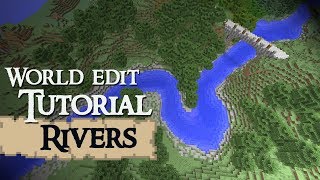 RIVERS World Edit Tutorial Minecraft [upl. by Sheets]