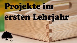 Tischler und Schreiner  Projekte im ersten Lehrjahr  JJ [upl. by Duster192]