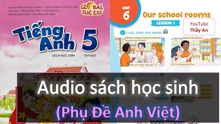 UNIT 6 OUR SCHOOL ROOM  Audio Sách Học Sinh Tập 1 Tiếng Anh 5 Global Success mới 2024  2025 [upl. by Nole]