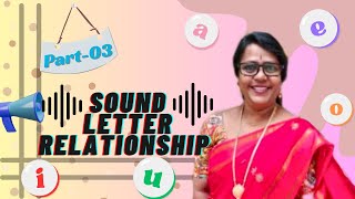 Lets Learn the Sound Combining Vowels and Consonants  Sound Letter Relationship  Part03 [upl. by Arabela785]