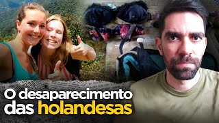 As fotos BIZARRAS do DESAPARECIMENTO das HOLANDESAS Kris Kremers e Lisanne Froon [upl. by Erej452]