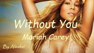 Without You ♥ Mariah Carey  Traduzione in Italiano [upl. by Drol]