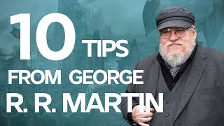 10 Writing Tips from George R R Martin on how he wrote Game of Thrones [upl. by Tam]