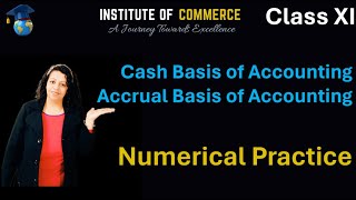 Cash Basis and Accrual Basis Accounting  Numerical  Class 11  CBSE  ISC  State boards [upl. by Fawna806]