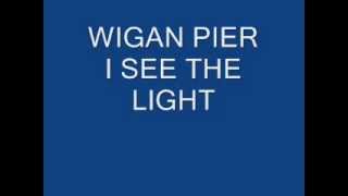 WIGAN PIER  I SEE THE LIGHT DONK [upl. by Yllrebmik]