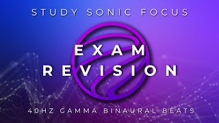 Exam Revision Music  40Hz Gamma Binaural Beats Brainwave Music for Exam Prep Study and Focus [upl. by Anthiathia769]