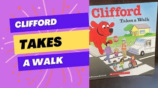 Clifford Takes A Walk Read Aloud kidsstorytime childrensbookreadaloud [upl. by Nitsu]