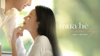 mùa hè năm ấy  DREAMeR PHÍ PHƯƠNG ANH x RIN9 x MiiNa x Bảo Uyên  Official Music Video [upl. by Dow817]