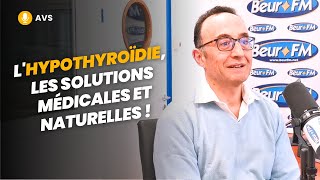 AVS Lhypothyroïdie les solutions médicales et naturelles   Dr Philippe Veroli [upl. by Eseuqcaj715]