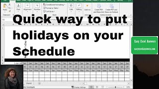 A quick way to put holidays on schedule in Excel [upl. by Aivital993]