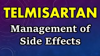 Manage side effects of telmisartan  telmisartan side effect management [upl. by Oys]