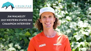 Jim Walmsley 2021 Western States 100 Mile Champion Interview [upl. by Bili]