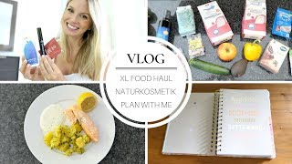 FOOD HAUL I NATURKOSMETIK Haul I Plan with me Zeitmanagement I VLOG I MamaBabyLiebe [upl. by Arretal]