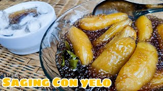 CREAMY SAGING CON YELO  MINATAMIS NA SAGING w SAGO  SWEETENED BANANA RECIPE [upl. by Enaek264]