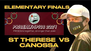 ST THERESE VS CANOSSA  FINALS PRISEA ELEMENTARY 2024 [upl. by Notlrac]