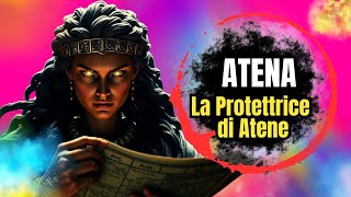 Atena La Dea della Saggezza e della Guerra  La Sua Storia e Miti [upl. by Azaleah]