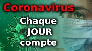 Coronavirus  Chaque JOUR compte [upl. by Petrina190]