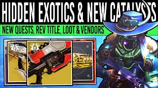 Destiny 2 NEW SECRET EXOTICS amp EVERVERSE LOOT New CATALYST Title Secret Loot Quests Oct 8th [upl. by Oikim471]