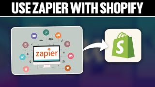 How To Use Zapier With Shopify 2024 Full Tutorial [upl. by Otirecul]