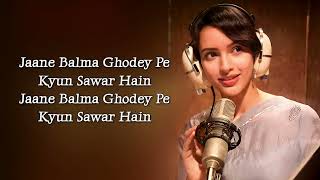 Ghodey Pe Sawaar LYRICS  Qala  Tripti Dimri Babil Khan  Amit Trivedi Sireesha Bhagavatula [upl. by Kling]