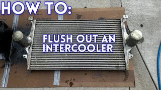 How To Flush Out An Intercooler 73 Powerstroke Intercooler [upl. by Gader]