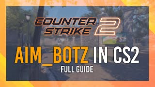 How to Play Aim Botz in CS2  Full Guide  Working [upl. by Ynotna378]