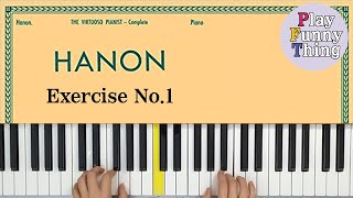 Learning Hanon  Exercise No1 [upl. by Ajnotal]