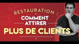 RESTAURATION  comment attirer plus de clients amp remplir les tables vides [upl. by Anigar]