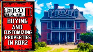 BUYING and Customizing PROPERTIES in Red Dead RDR2 [upl. by Guglielmo]