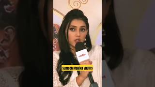 Mallika Singh Interview 29Mallika Sumedh Sumellika radhakrishn radhakrishna sumedhmallika [upl. by Seys]