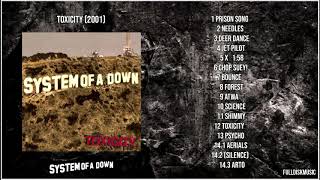 System of a Down  Toxicity 2001 Full Album [upl. by Ayotel]