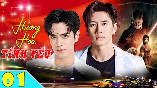 HƯƠNG HOA TÌNH YÊU  Tập 01  Lồng Tiếng   Phim Ngôn Tình BoyLove Thái Lan Hay Nhất 2024 [upl. by Mella378]