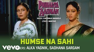 Humse Na Sahi Best Song  Pighalta AasmanShashi KapoorRakheeAlka YagnikSadhana Sargam [upl. by Rinaldo240]