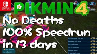 Pikmin 4  Area 100 Speedrun  13 days  No deaths [upl. by Anelam553]