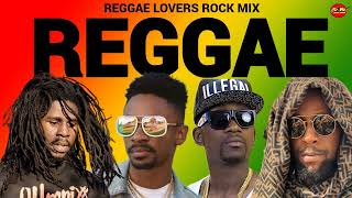 REGGAE LOVERS MIX 2024CHRONIXXJAH CURECHRIS MARTINBUSY SIGNAL [upl. by Borg]