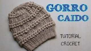 Gorro a crochet punto fantasía con detalles en punto puff  Tutorial Paso a paso [upl. by Ahsitil]