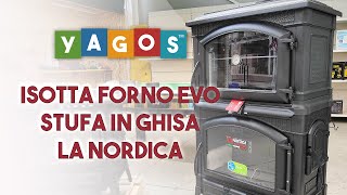 Isotta forno evo La Nordica stufa a legna con forno per cucinare panoramica prodotto yagos [upl. by Okun]