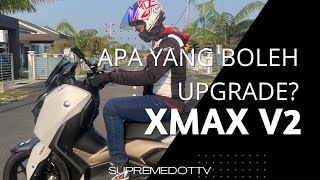 Apa Yang Boleh Upgrade XMAX 250 V2 [upl. by Ninel365]