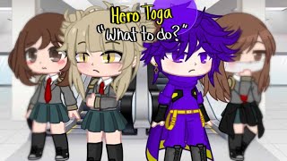 Hero Toga  Season 2 Episode 3  “What to do” [upl. by Alexina]