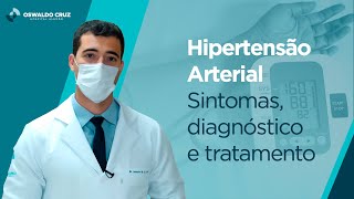 Pressão alta hipertensão arterial  Sintomas diagnóstico e tratamento [upl. by Kirbee]