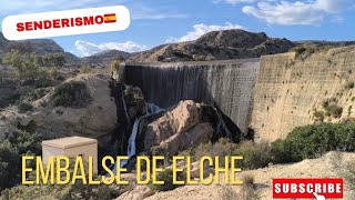 Senderismo en ELCHE  EMBALSE DE ELCHE 🇪🇦 [upl. by Maiah]