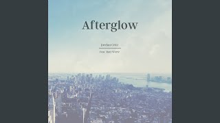 Afterglow [upl. by Jerrilee]