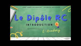 Le dipôle RC  1  Introduction [upl. by Artur524]